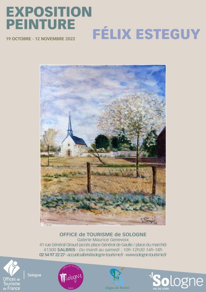 Affiche exposition Felix Esteguy 2022 - Office de Tourisme de Sologne