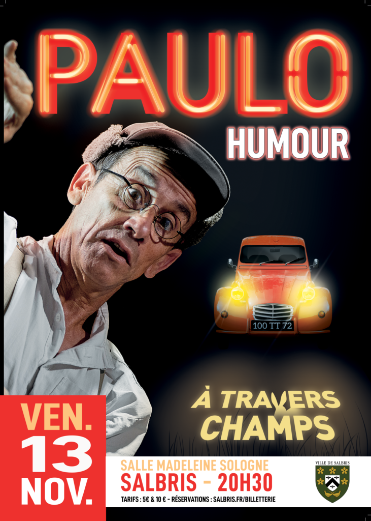 PAULO-POSTER A3 HD spectacle humour salbris v2