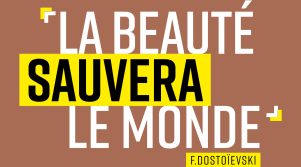 la beauté sauvera le monde à salbris