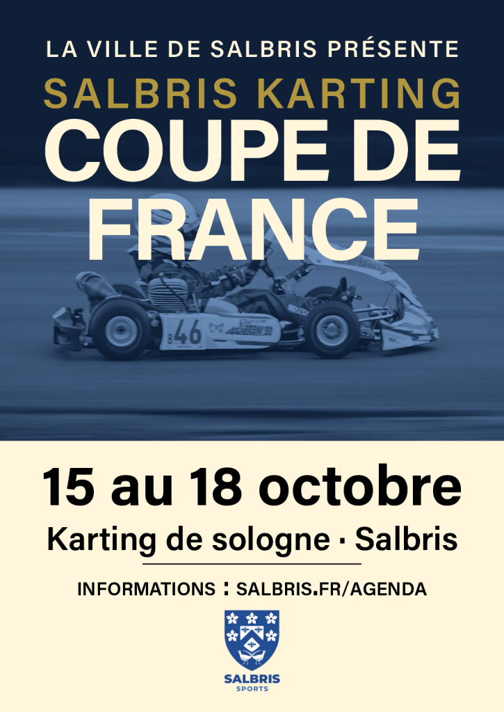 Coupe de France de karting à Salbris, affiche de la Coupe de France et de la Coupe des Régions du 16 au 18 octobre 2026